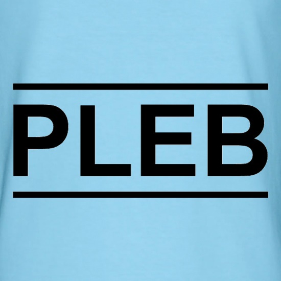 Pleb t shirt